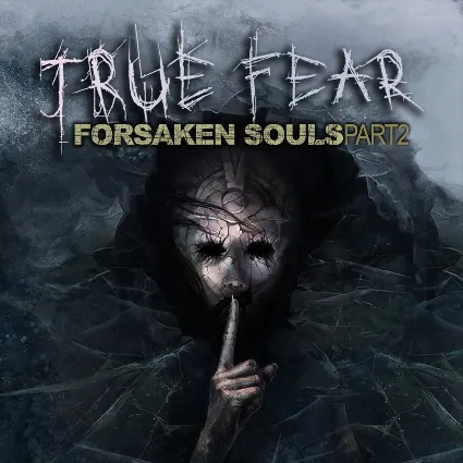 True Fear: Forsaken Souls Part 2 | XBOX | На любой аккаунт