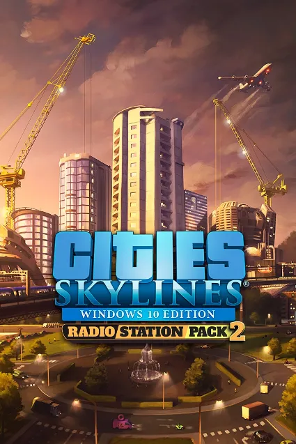 Cities: Skylines - Radio Station Pack 2 | PC | На любой аккаунт