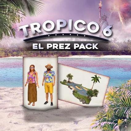 Tropico 6 - El Prez Pack | PC | На любой аккаунт