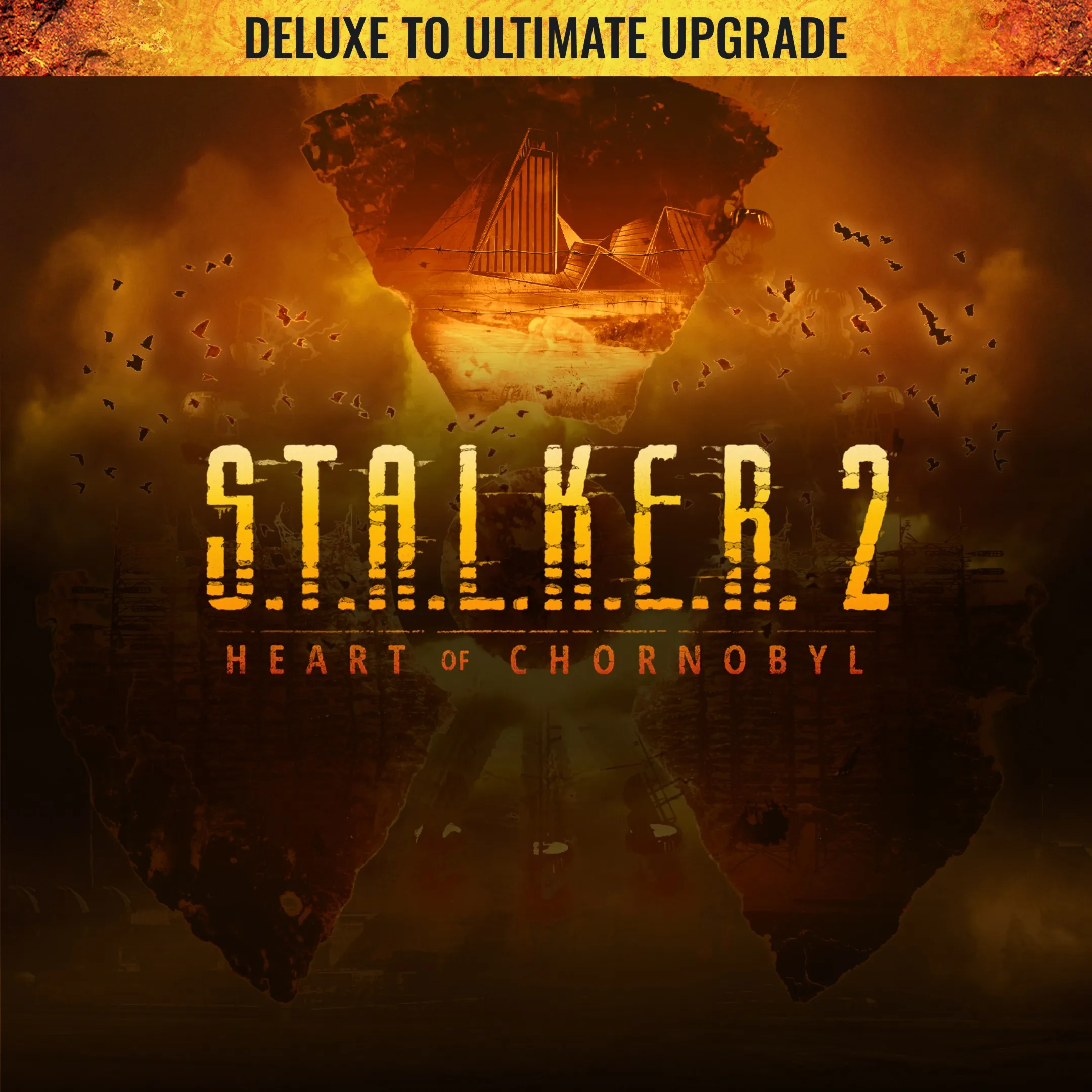 S.T.A.L.K.E.R. 2: Heart of Chornobyl — Deluxe to Ultimate Upgrade - Windows Edition |
