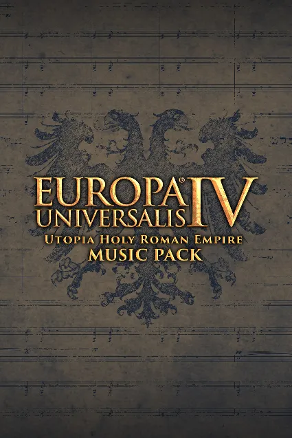 Europa Universalis IV: Utopia Holy Roman Empire Music Pack | PC | На любой аккаунт