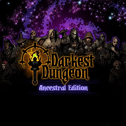 Darkest Dungeon®: The Ancestral Edition | PC | На любой аккаунт