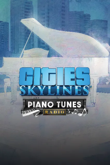 Cities: Skylines - Piano Tunes Radio | XBOX | На любой аккаунт