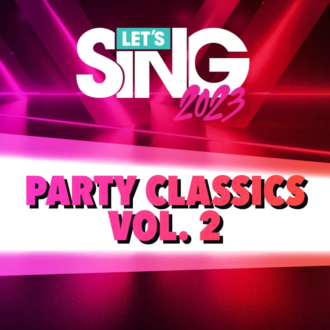 Let's Sing 2023 Party Classics Vol. 2 Song Pack | XBOX | На любой аккаунт