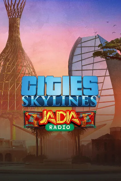 Cities: Skylines - JADIA Radio | XBOX | На любой аккаунт