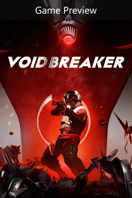 VOID/BREAKER (Game Preview) | PC | На любой аккаунт