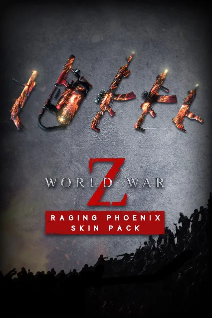 World War Z - Raging Phoenix Skin Pack | PC | На любой аккаунт