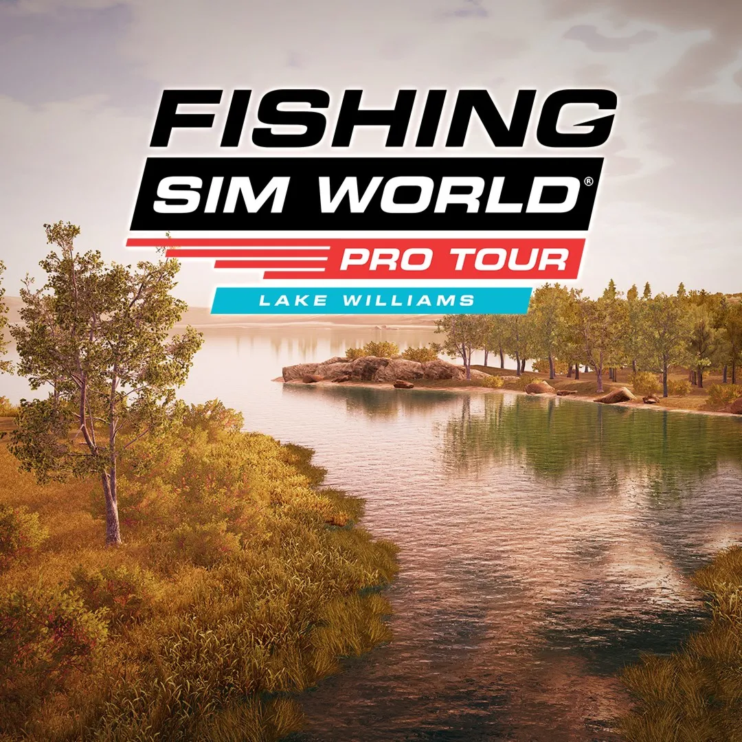 Fishing Sim World®: Pro Tour – Lake Williams | PC | На любой аккаунт