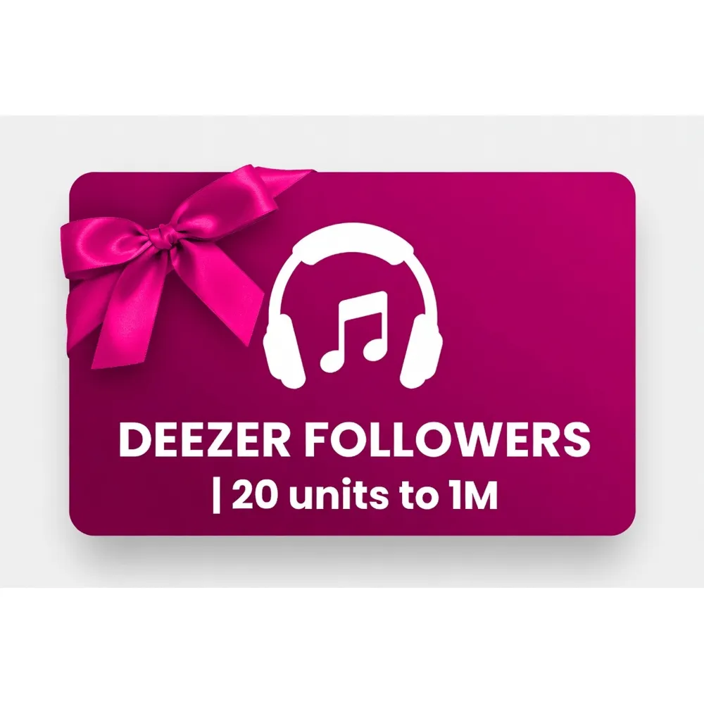 Deezer Followers | 20 units to 1M | Instant Delivery *Read Description*