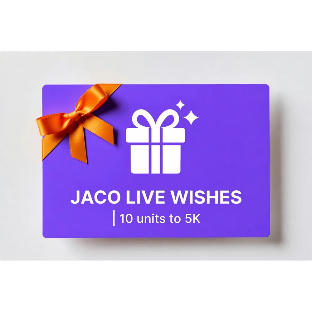 Jaco Live Wishes | 10 units to 5K | Instant Delivery *Read Description*