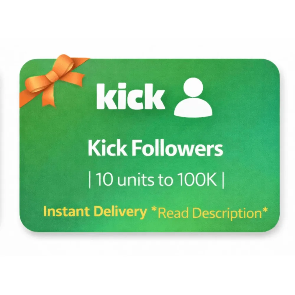 Kick Followers | 10 units to 100K | Instant Delivery *Read Description*