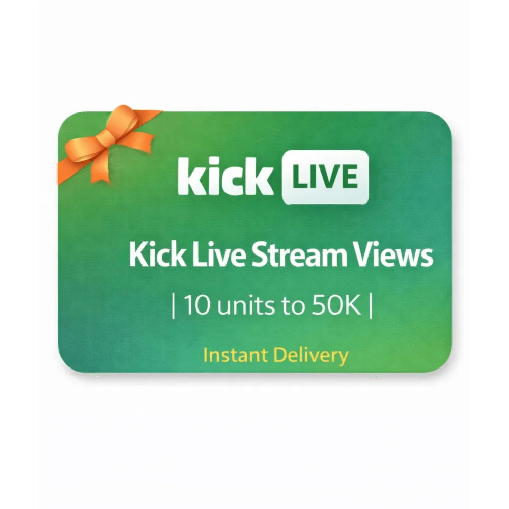 Kick Live Stream Views | 10 units to 50K | Instant Delivery *Read Description*