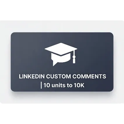 LinkedIn Custom Comments | 10 units to 10K | Instant Delivery *Read Description*