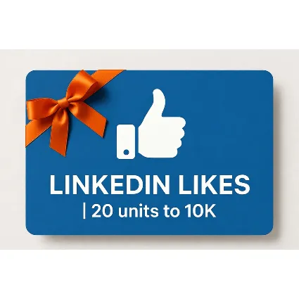 LinkedIn Likes | 20 units to 10K | Instant Delivery *Read Description*
