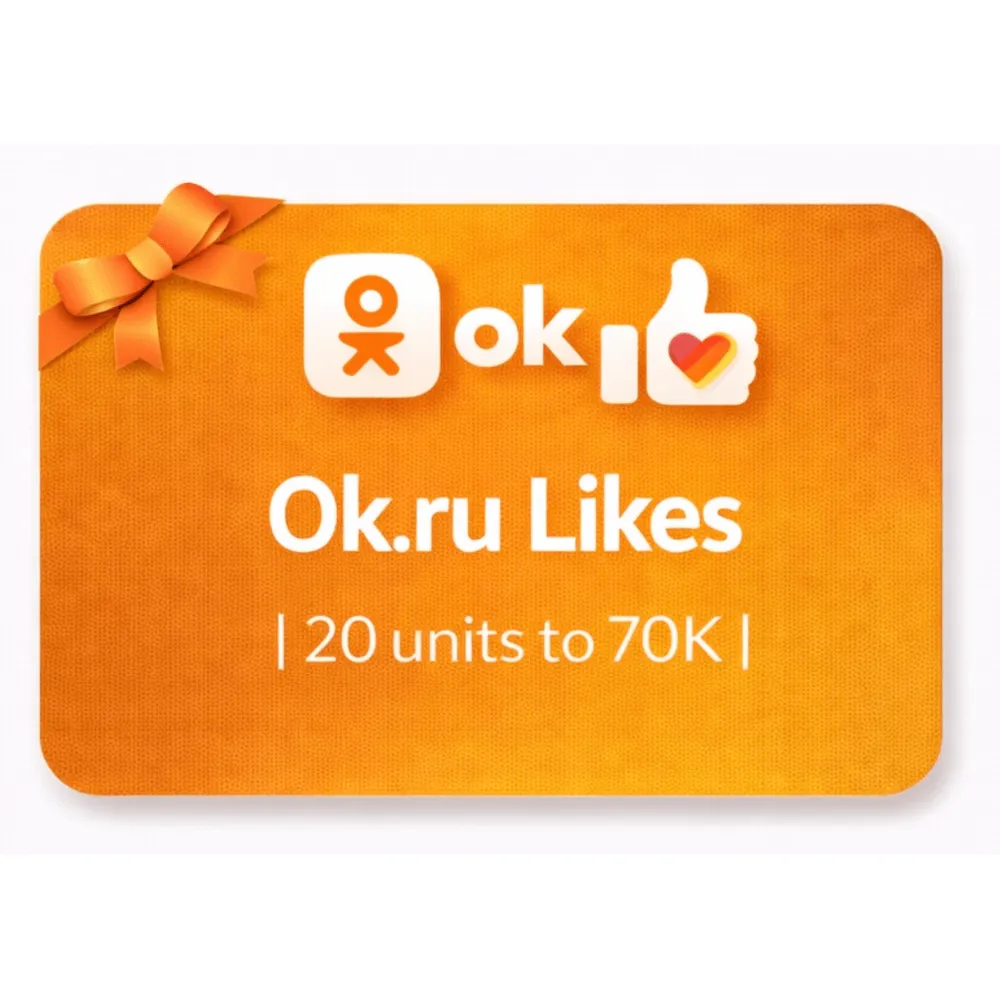 Ok.ru Likes | 20 units to 70K | Instant Delivery *Read Description*