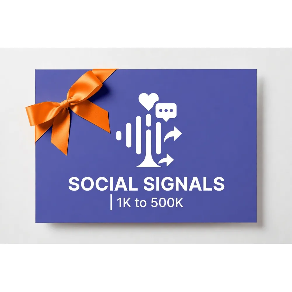 Social Signals | 1K to 500K | Instant Delivery *Read Description*