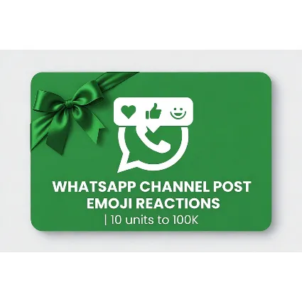 WhatsApp Channel Post Emoji Reactions | 10 units to 100K | Instant Delivery *Read Des