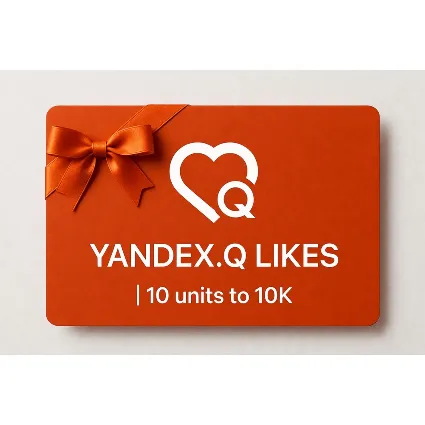 Yandex.Q Likes | 10 units to 10K | Instant Delivery *Read Description*