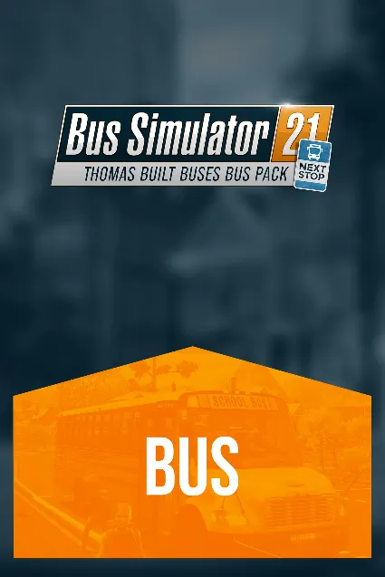 Bus Simulator 21 Next Stop - Thomas Built Buses Bus Pack | XBOX+PC | На любой аккаунт