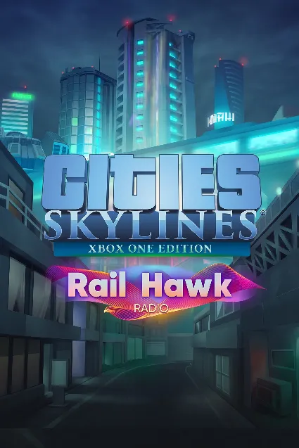 Cities: Skylines - Rail Hawk Radio | PC | На любой аккаунт
