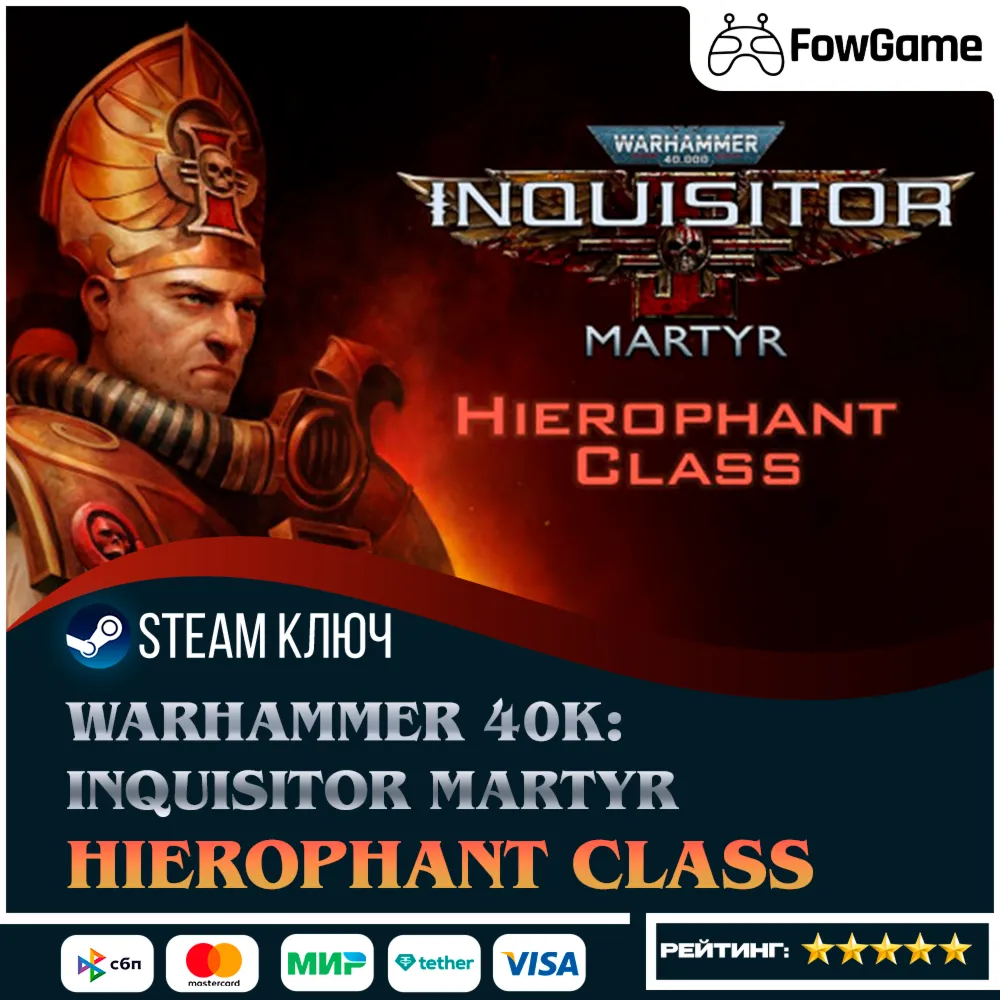  Warhammer 40,000: Inquisitor - Martyr  Hierophant Class DLC (Весь мир)КЛЮЧ STEAM