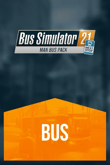 Bus Simulator 21 Next Stop - MAN Bus Pack | XBOX+PC | На любой аккаунт