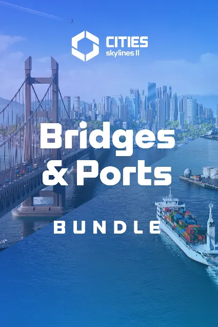 Cities: Skylines II - Bridges  Ports Bundle | PC | На любой аккаунт