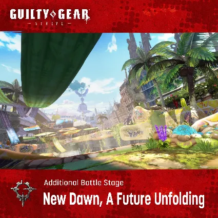 GGST Additional Stage: "New Dawn, A Future Unfolding" | XBOX+PC | На любой аккаунт