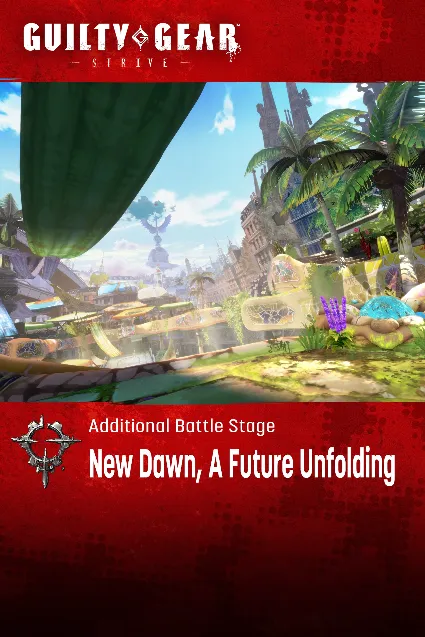 GGST Additional Stage: "New Dawn, A Future Unfolding" | XBOX+PC | На любой аккаунт