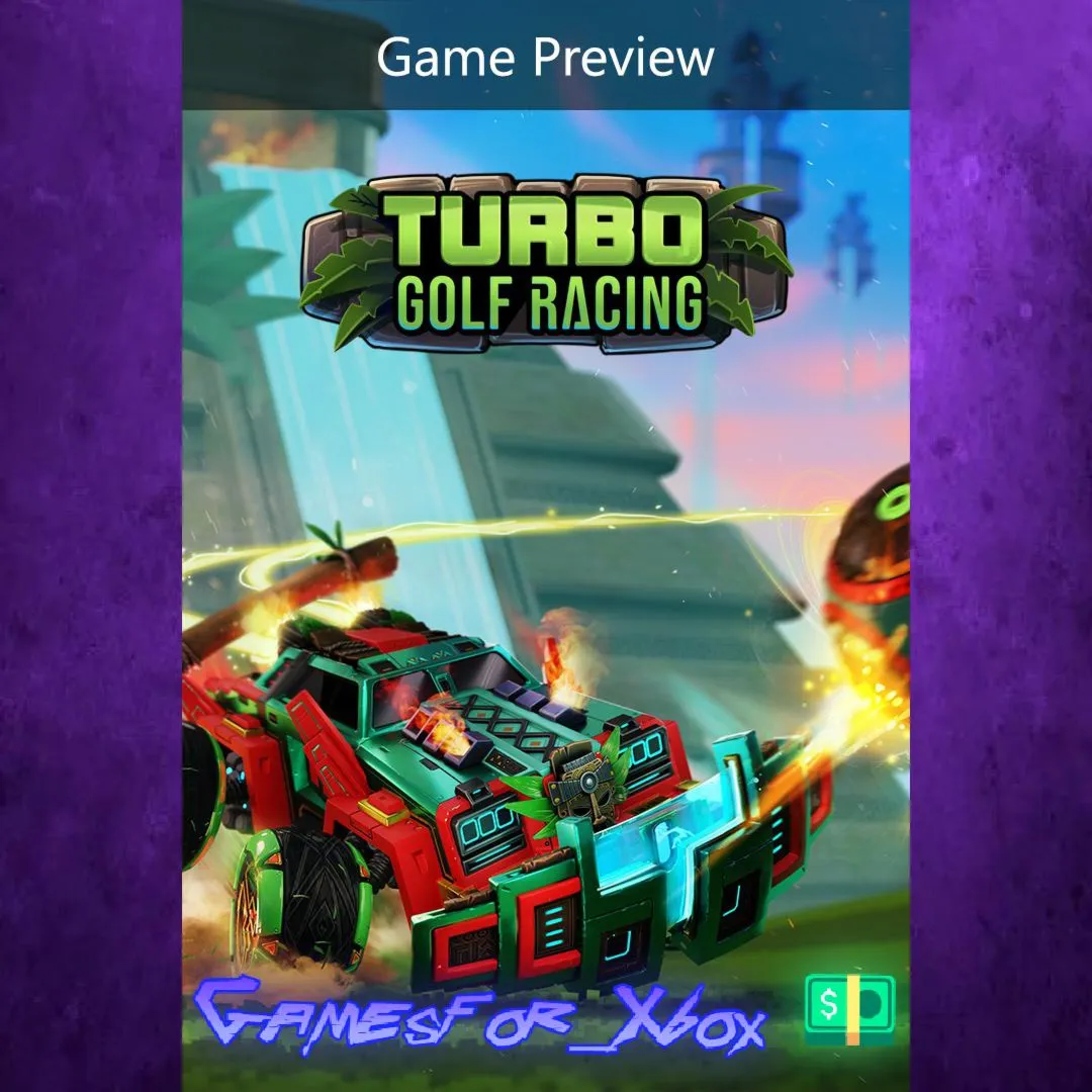 ️Turbo Golf Racing Game Preview XBOX