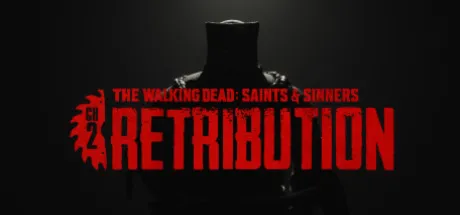 The Walking Dead: Saints & Sinners - Chapter 2: Retribution · Steam Gift · АВТОДОСТАВ
