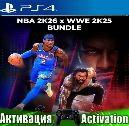 🎮 NBA 2K26 + WWE 2K25 (PS4/ENG) Активация ✅