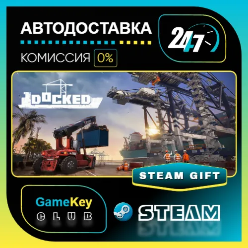 Docked / STEAM GIFT / Выбор стран
