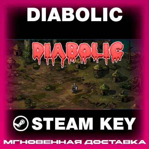 STEAM KEY - Diabolic - [РФ + REGION FREE/GLOBAL] - Автодоставка