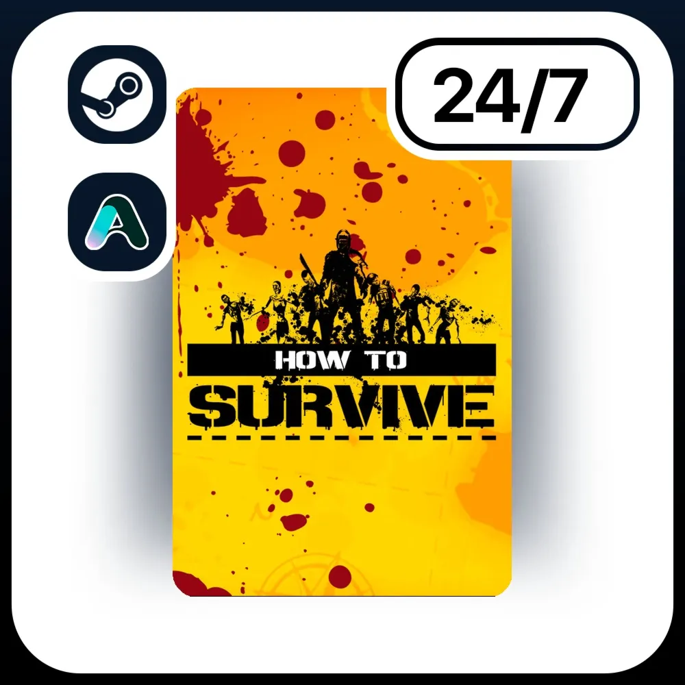 АВТО HOW TO SURVIVE \ STEAM ПОДАРКОМ ДЛЯ KZ | RU | UA | CIS 24/7