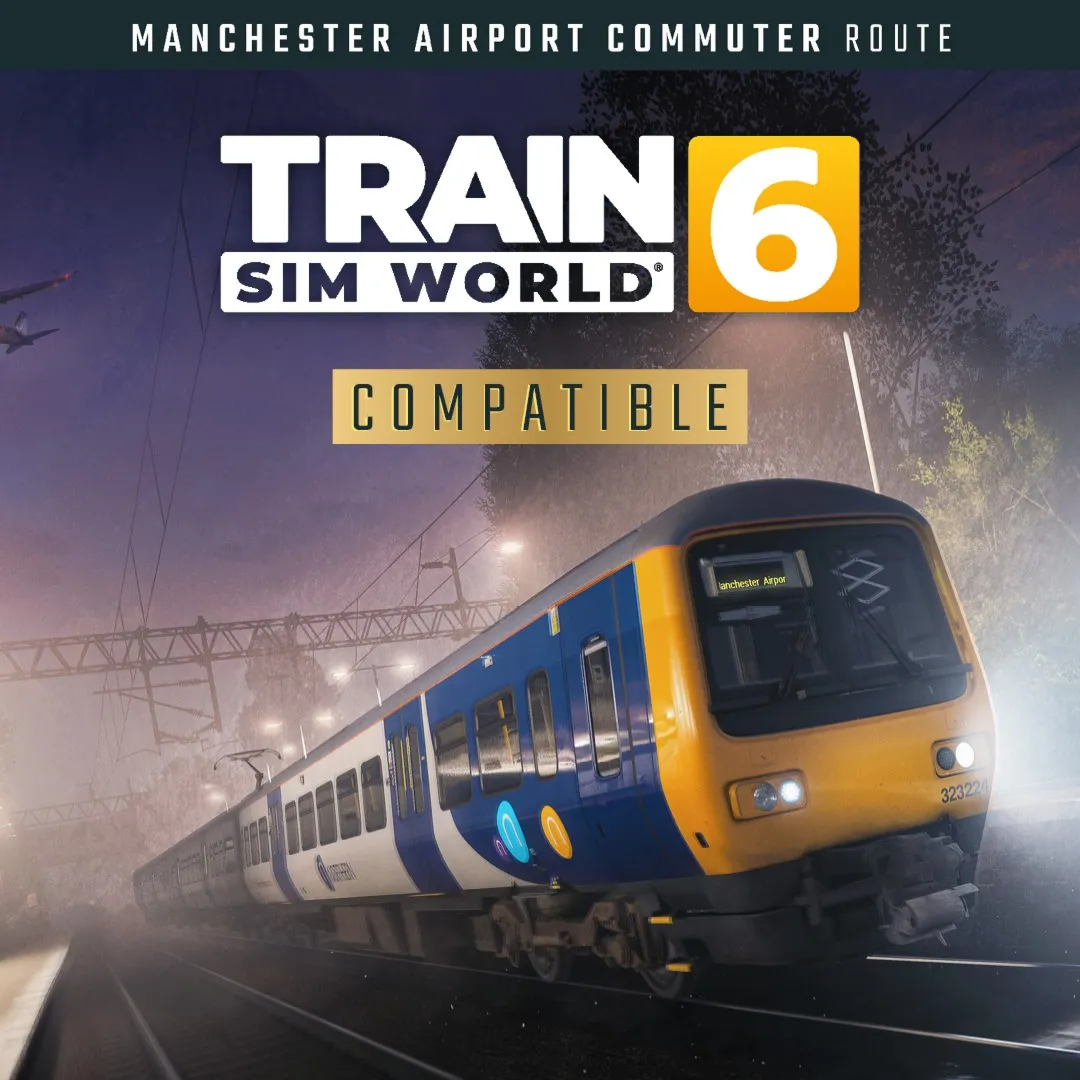 Train Sim World® 6: Manchester Airport Commuter: Manchester - Alderley Edge | XBOX+PC