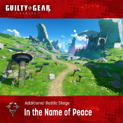 GGST Additional Stage: "In the Name of Peace" | XBOX+PC | На любой аккаунт
