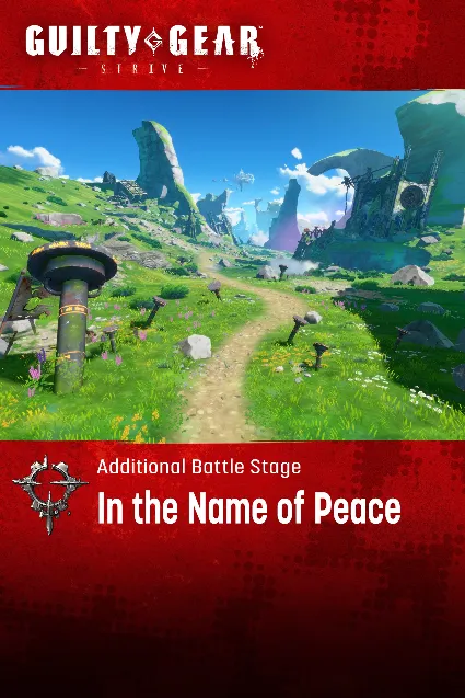 GGST Additional Stage: "In the Name of Peace" | XBOX+PC | На любой аккаунт