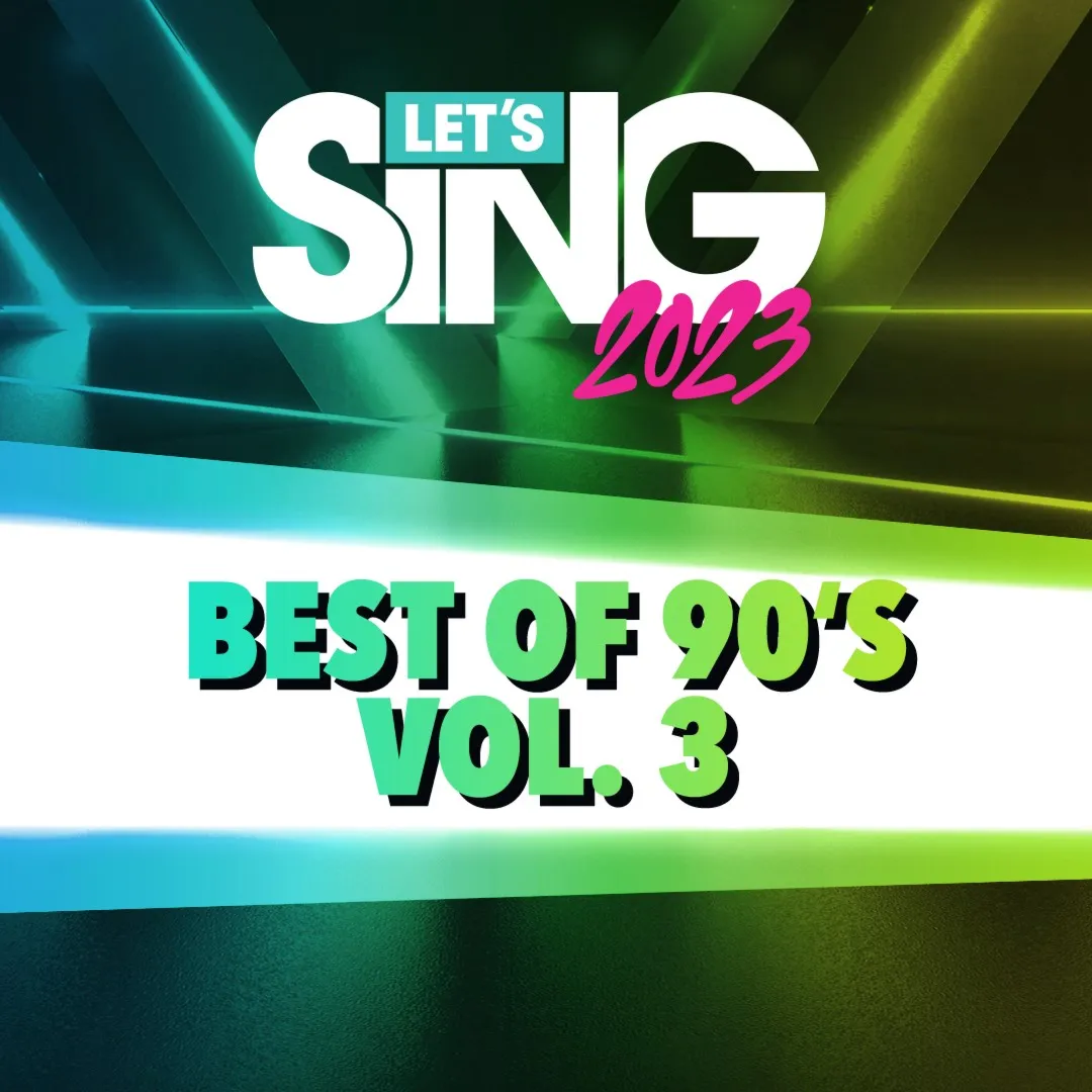 Let's Sing 2023 Best of 90's Vol. 3 Song Pack | XBOX | На любой аккаунт