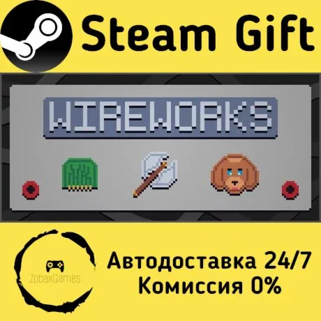  Wireworks ???? Steam Gift РФ/КЗ/др.  Автодоставка