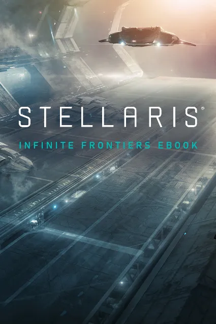 Stellaris: Infinite Frontiers (eBook) | PC | На любой аккаунт