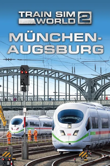Train Sim World® 2: Hauptstrecke Munchen - Augsburg (Train Sim World® 3 Compatible) |