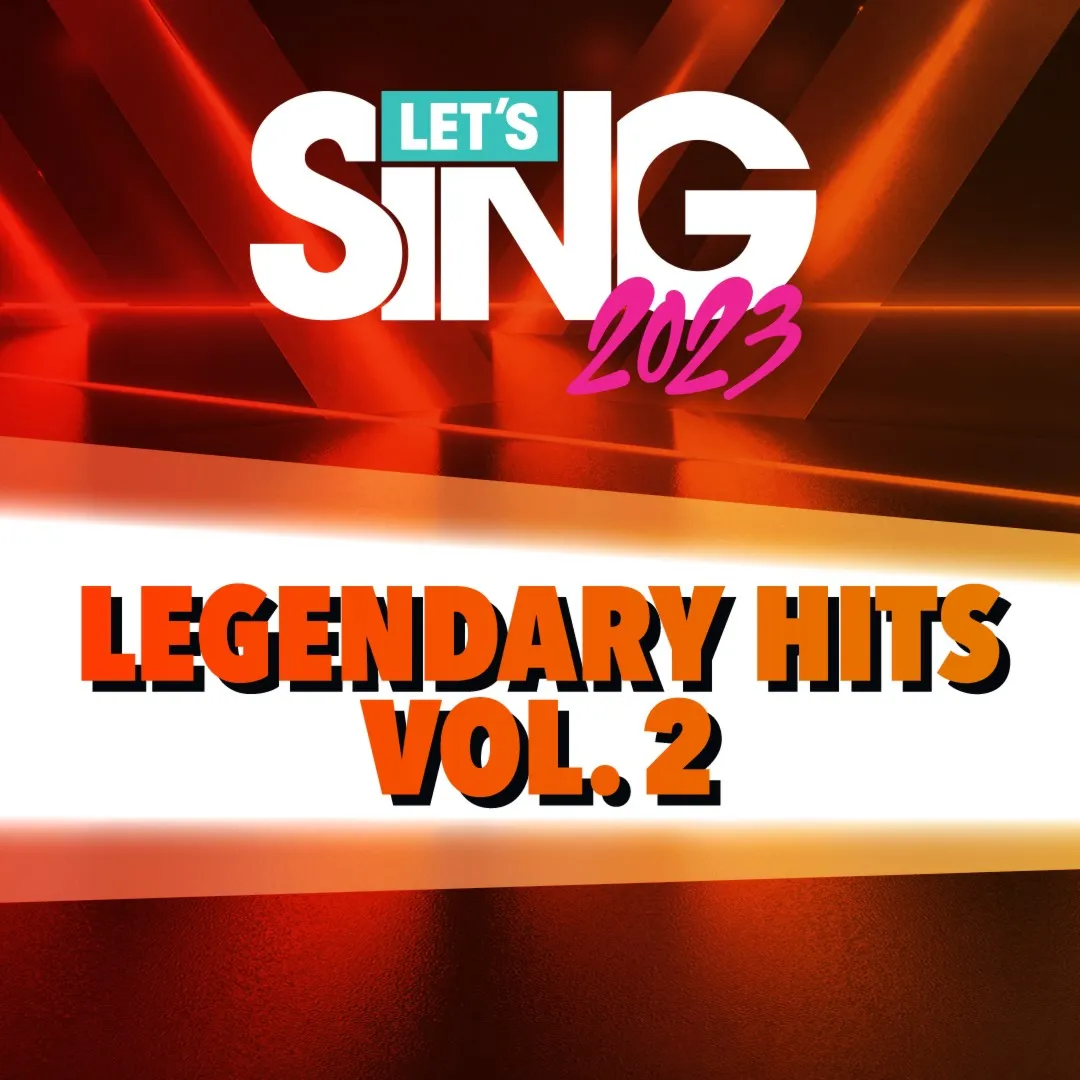 Let's Sing 2023 Legendary Hits Vol. 2 Song Pack | XBOX | На любой аккаунт