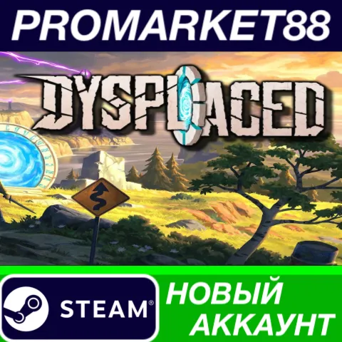 DYSPLACED Steam АККАУНТ НОВЫЙ +ПОЧТА