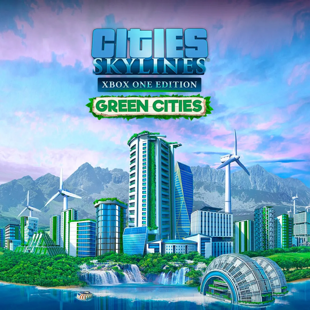 Cities: Skylines - Green Cities | XBOX | На любой аккаунт