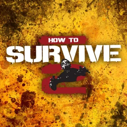 How To Survive 2 (PS4)