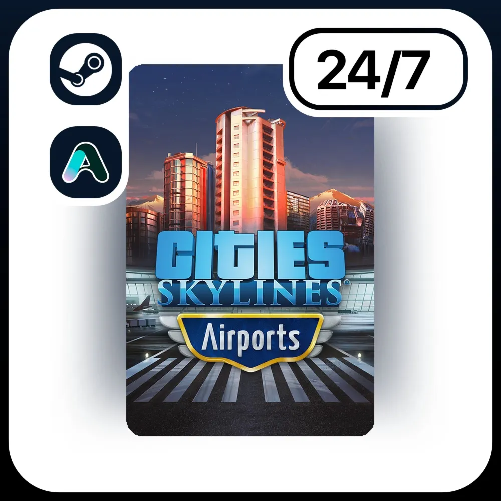 АВТО CITIES: SKYLINES - AIRPORTS \ STEAM ПОДАРКОМ ДЛЯ KZ | RU | UA | CIS 24/7