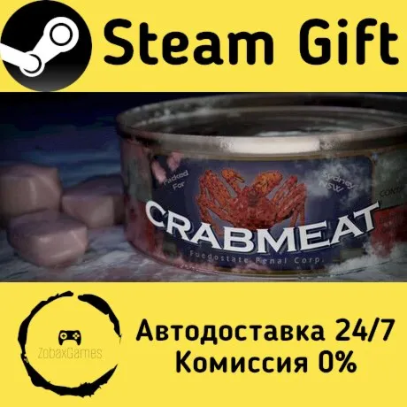  Crabmeat ???? Steam Gift РФ/КЗ/др.  Автодоставка