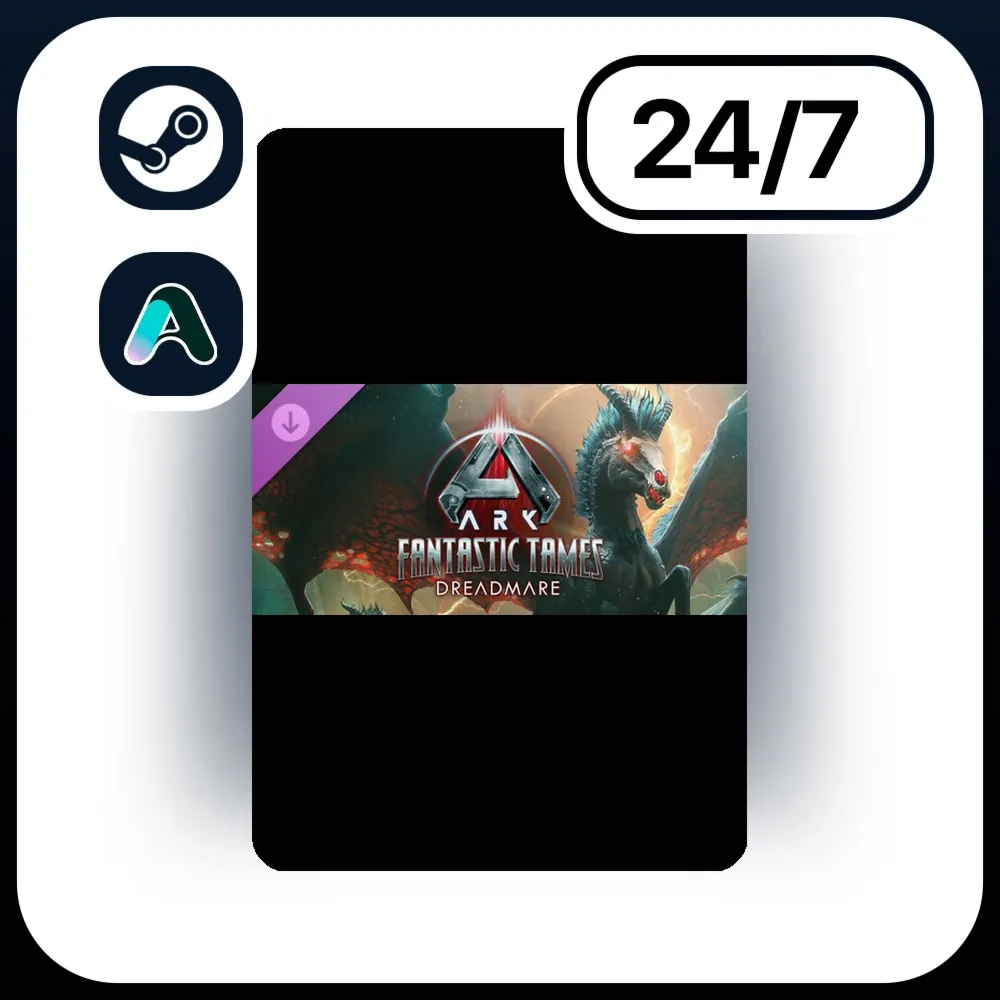 АВТО ARK FANTASTIC TAMES - DREADMARE \ STEAM ПОДАРКОМ ДЛЯ KZ | RU | UA | CIS 24/7