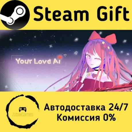  Your Love Ai ???? Steam Gift РФ/КЗ/др.  Автодоставка